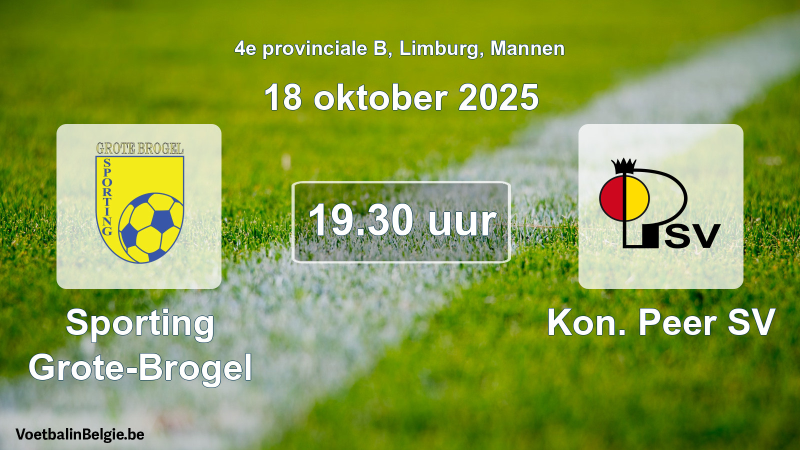 Scheduled match men football: Sporting Grote-Brogel - Kon. Peer SV (18 October 2025)