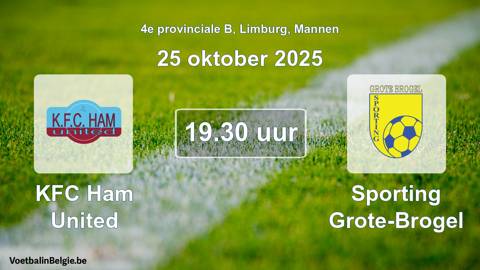 Scheduled match men football: KFC Ham United - Sporting Grote-Brogel (25 October 2025)
