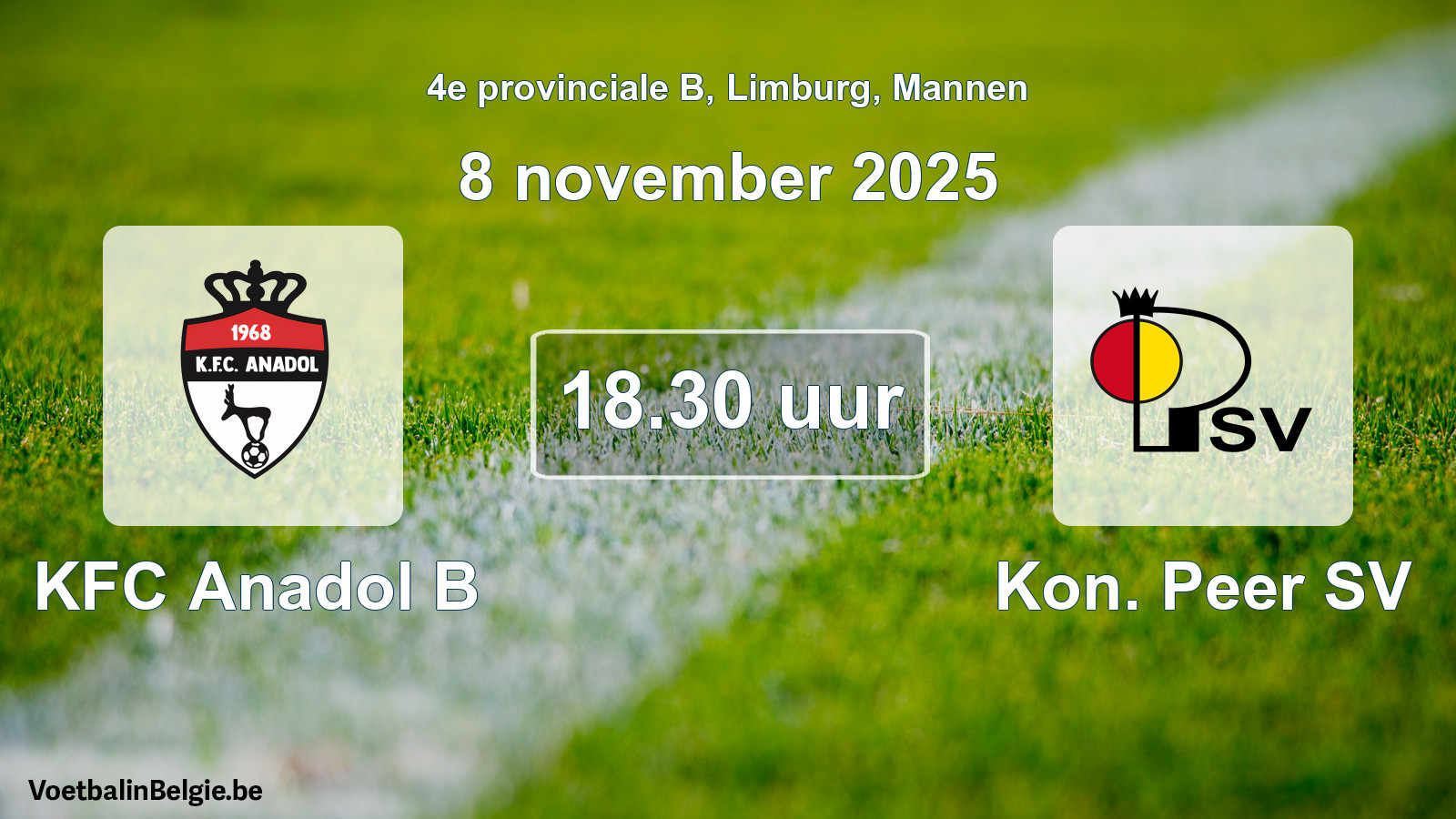 Scheduled match men football: KFC Anadol B - Kon. Peer SV (8 November 2025)