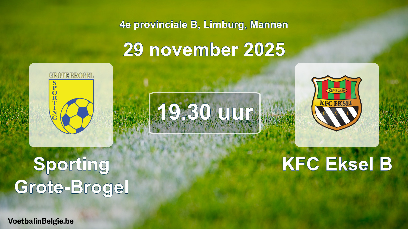 Scheduled match men football: Sporting Grote-Brogel - KFC Eksel B (29 November 2025)