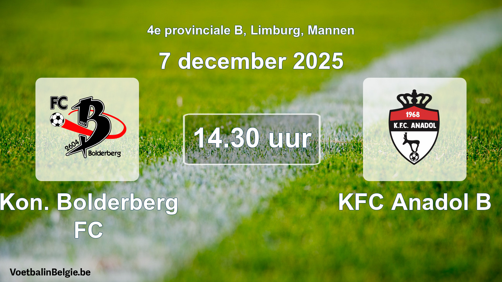 Scheduled match men football: Kon. Bolderberg FC - KFC Anadol B (7 December 2025)