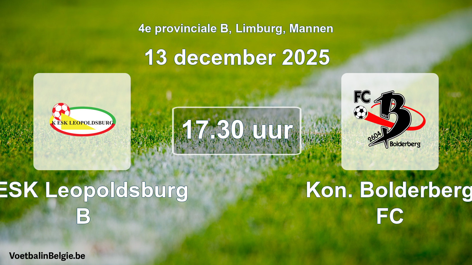 Geplantes Spiel männer-Fußball: KESK Leopoldsburg B - Kon. Bolderberg FC (13 Dezember 2025)