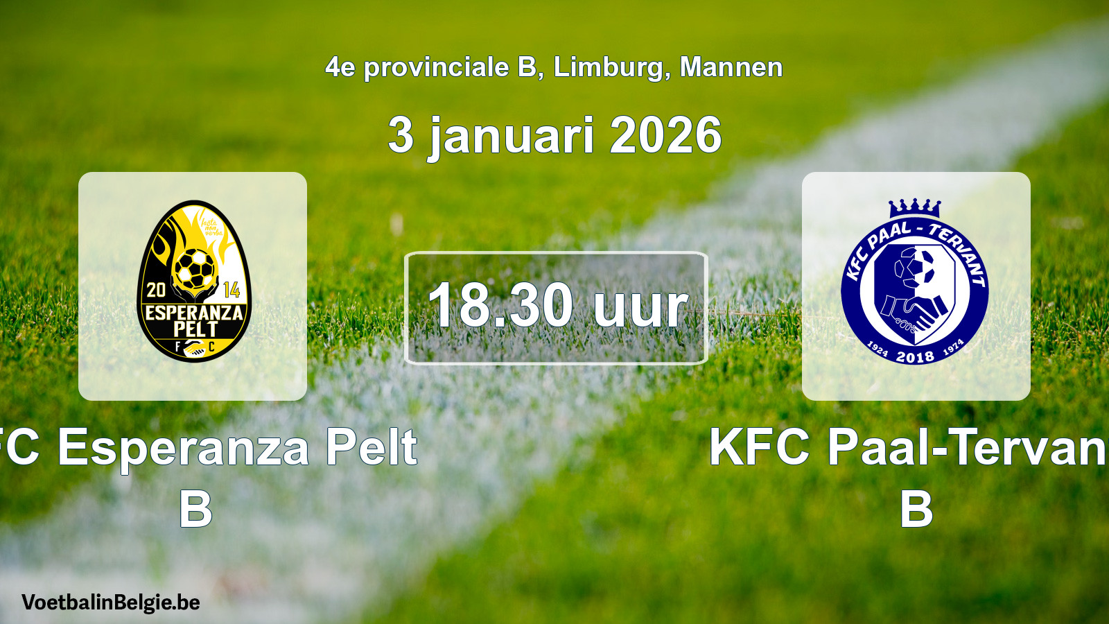 Scheduled match men football: FC Esperanza Pelt B - KFC Paal-Tervant B (3 January 2026)