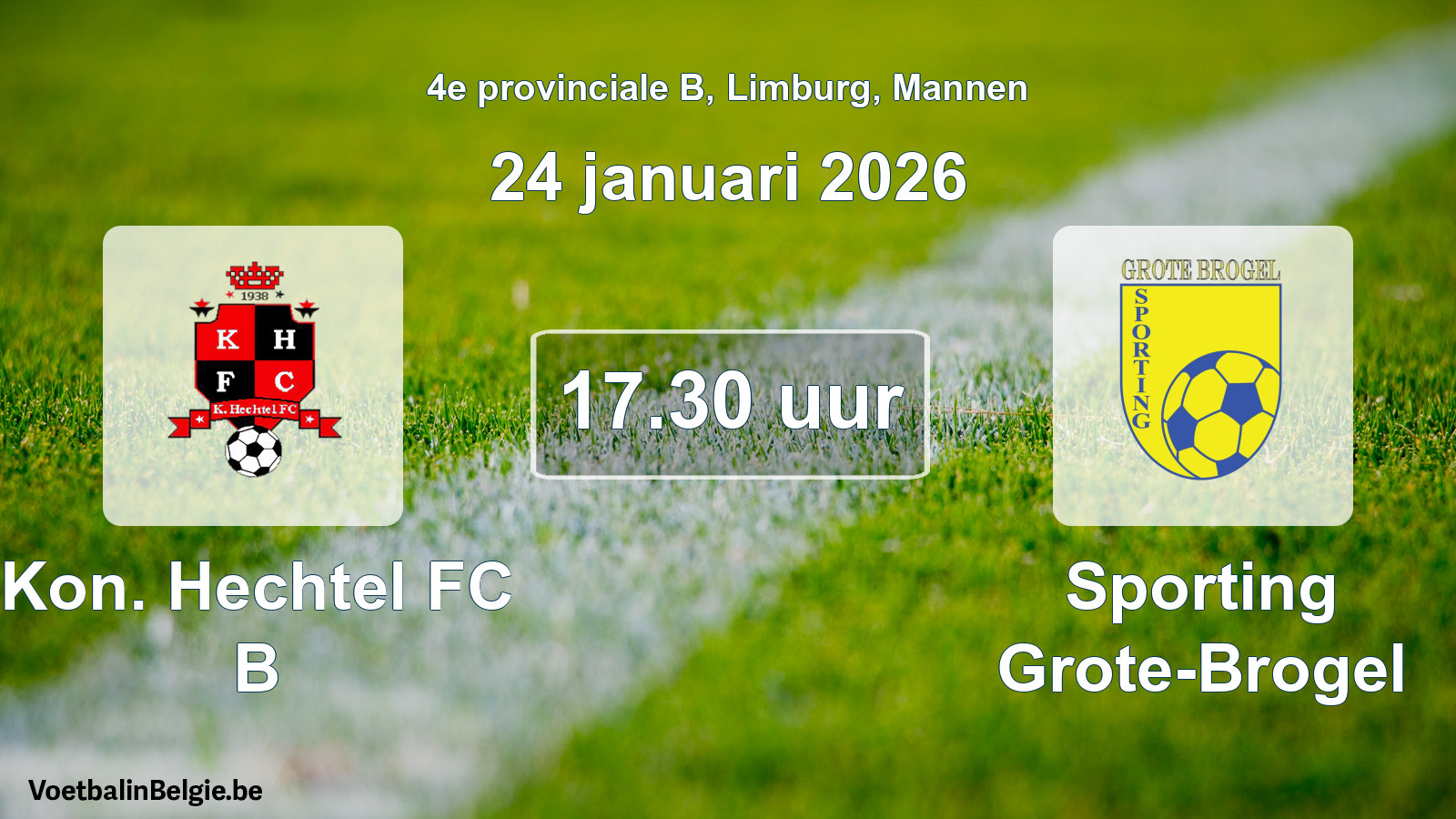 Scheduled match men football: Kon. Hechtel FC B - Sporting Grote-Brogel (24 January 2026)