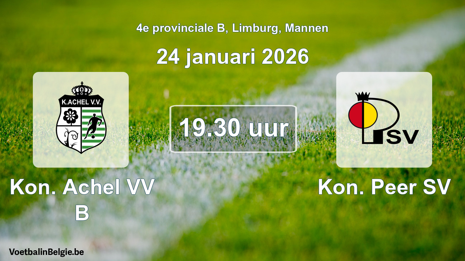 Scheduled match men football: Kon. Achel VV B - Kon. Peer SV (24 January 2026)