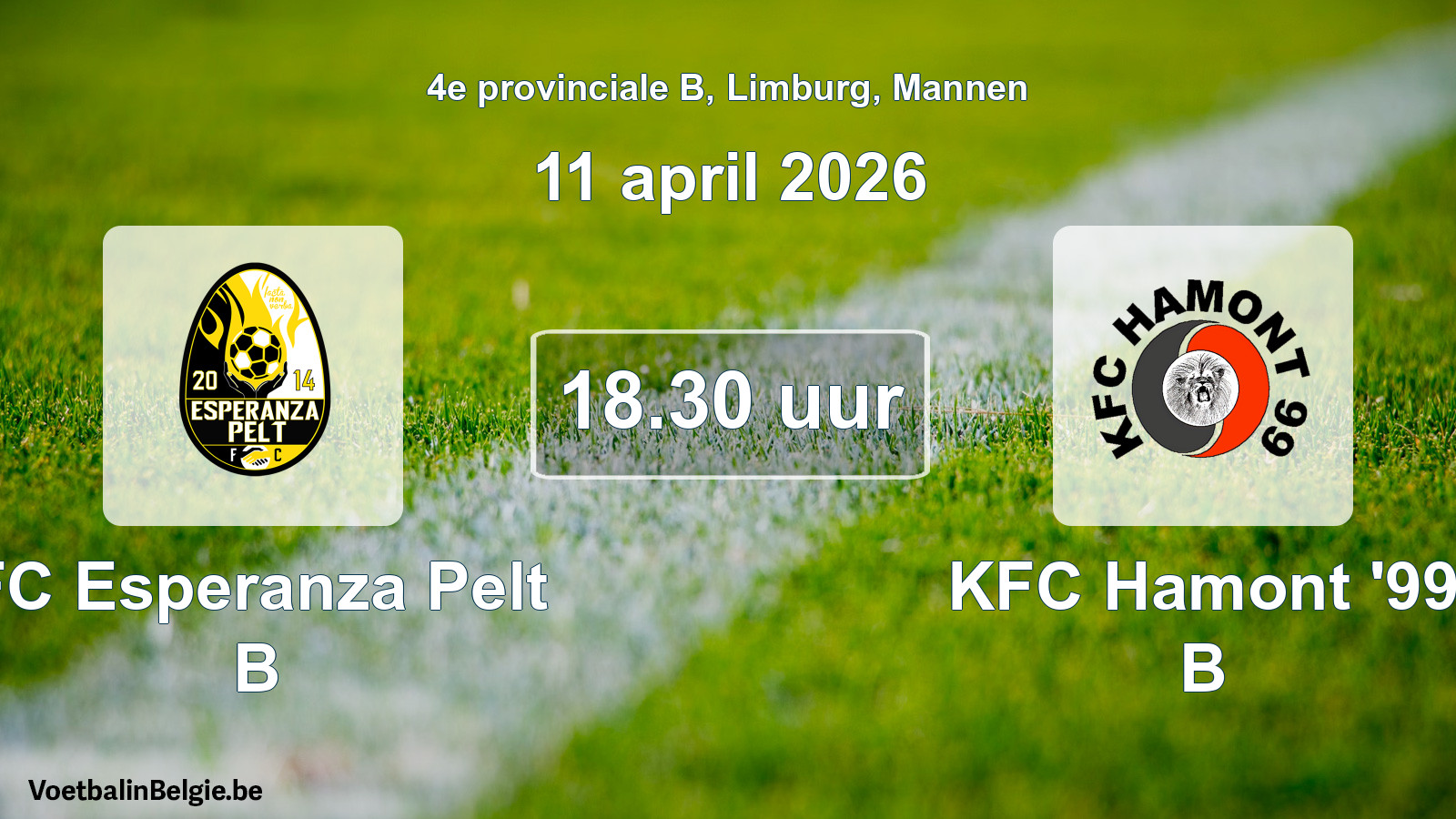Scheduled match men football: FC Esperanza Pelt B - KFC Hamont '99 B (11 April 2026)