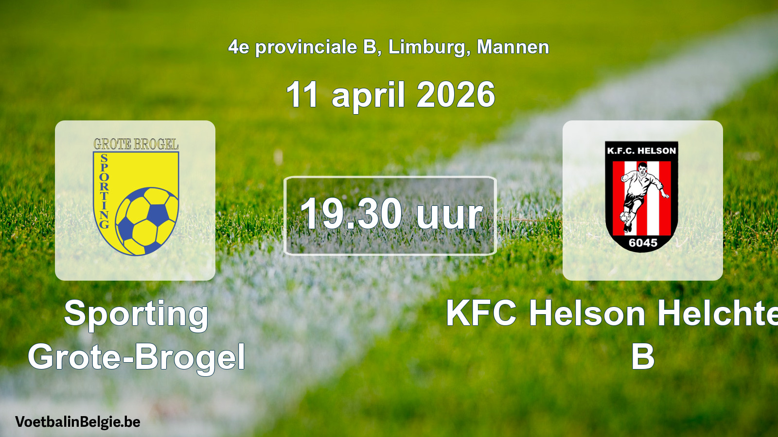 Scheduled match men football: Sporting Grote-Brogel - KFC Helson Helchteren B (11 April 2026)