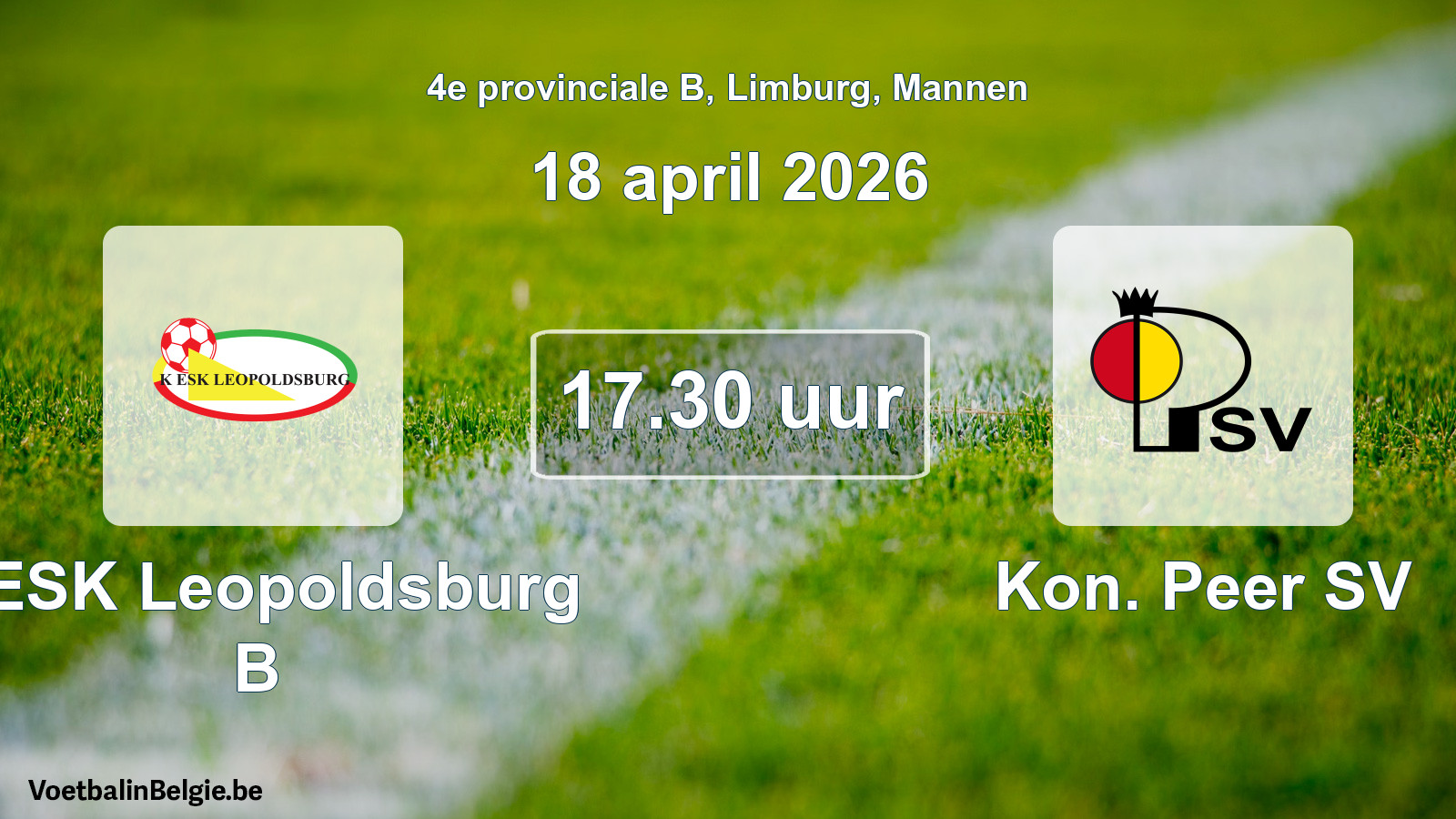 Scheduled match men football: KESK Leopoldsburg B - Kon. Peer SV (18 April 2026)