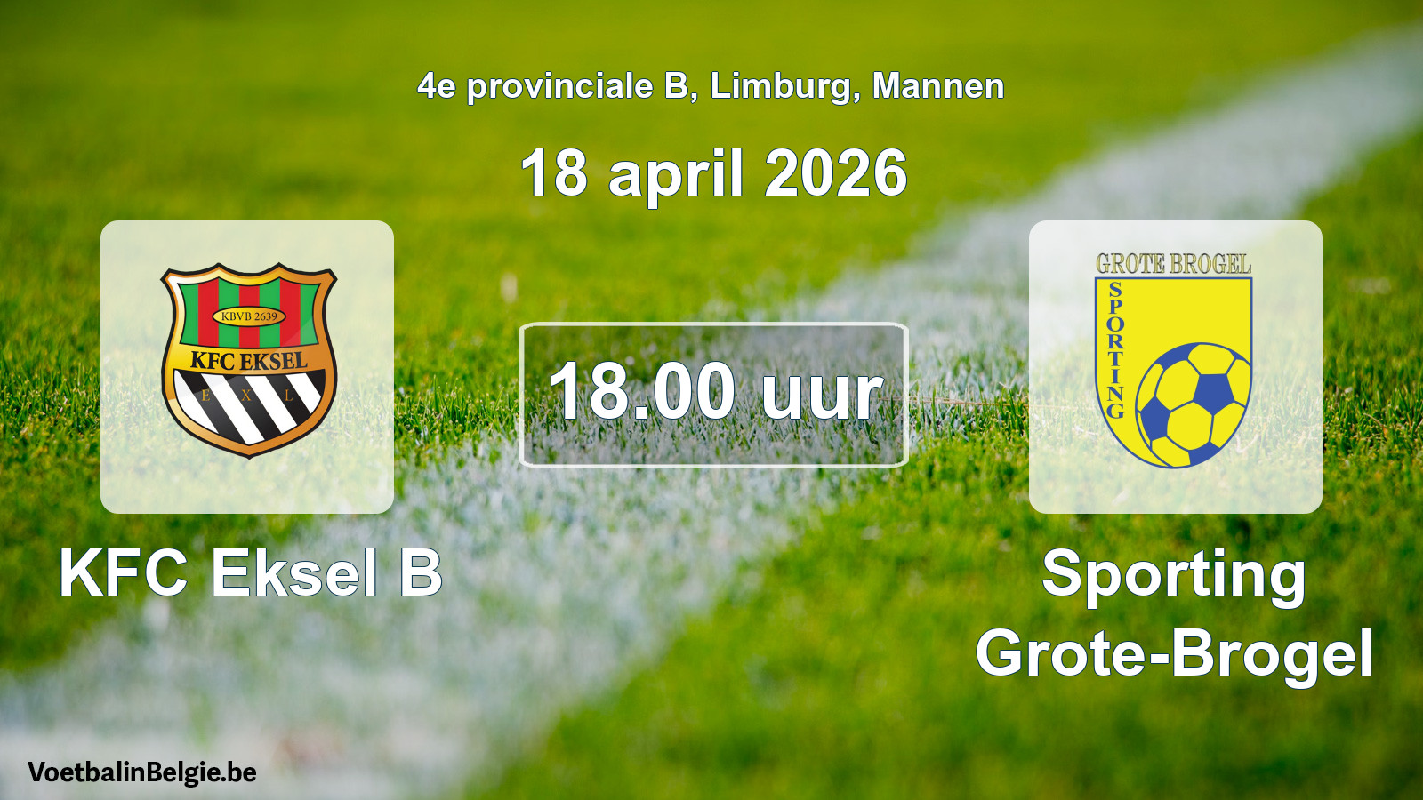 Scheduled match men football: KFC Eksel B - Sporting Grote-Brogel (18 April 2026)