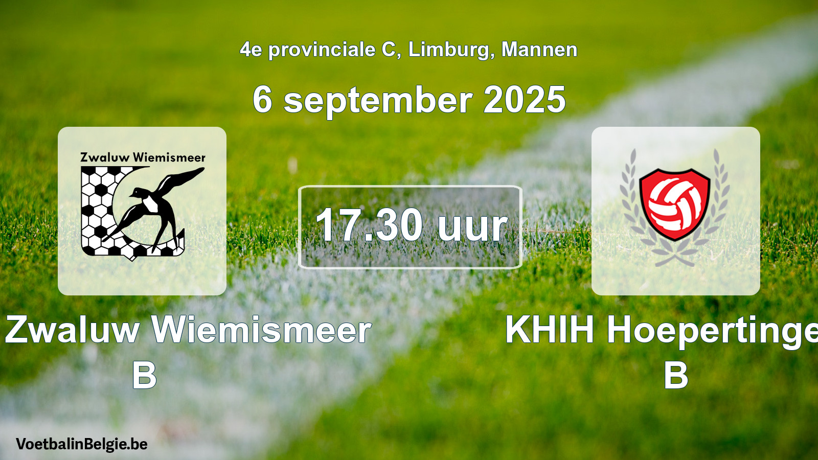Scheduled match men football: KFC Zwaluw Wiemismeer B - KHIH Hoepertingen B (6 September 2025)