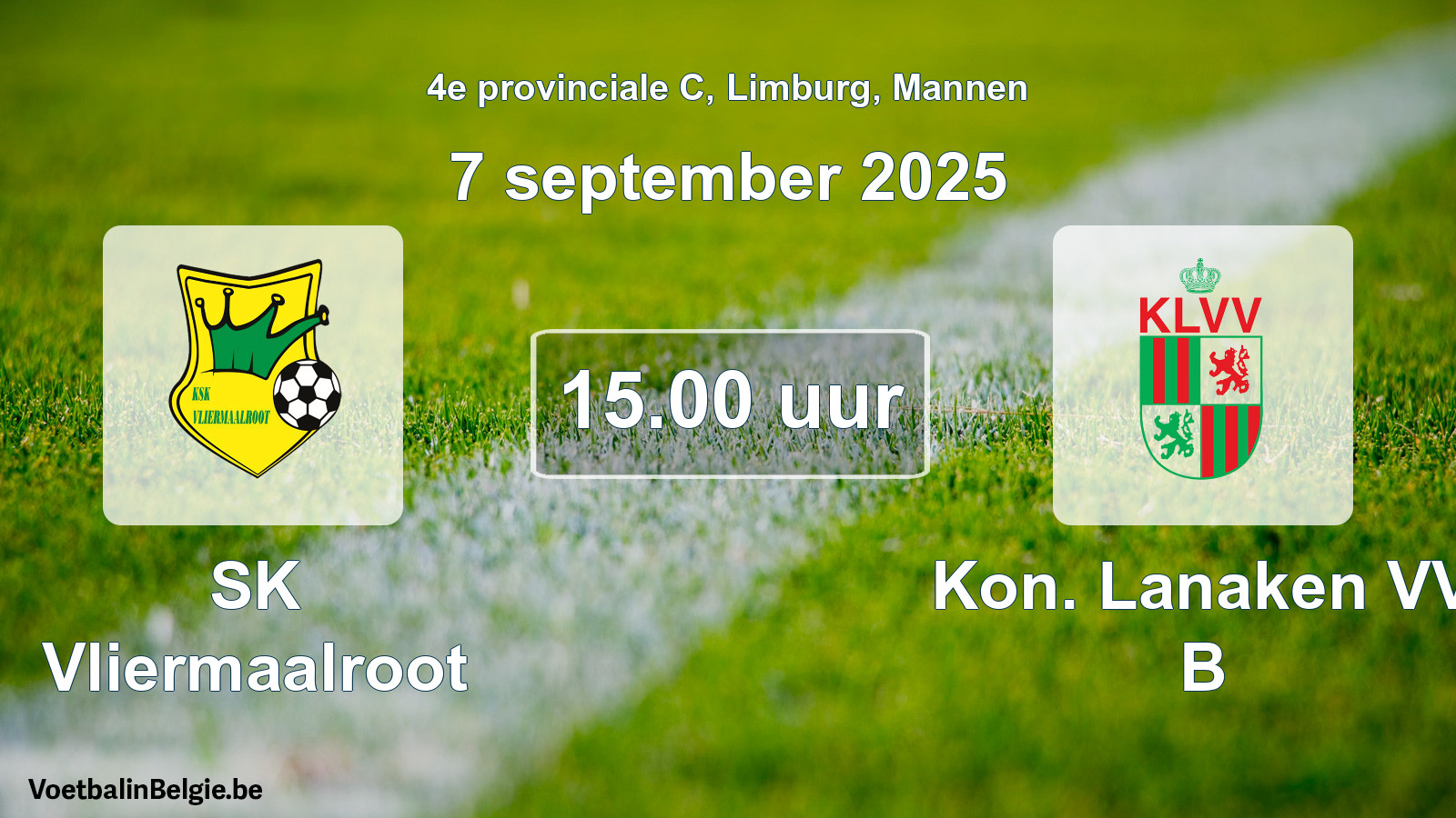Scheduled match men football: SK Vliermaalroot - Kon. Lanaken VV B (7 September 2025)