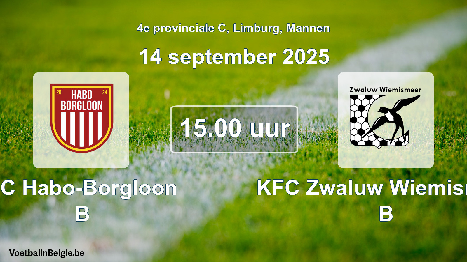 Geplande wedstrijd mannenvoetbal: FC Habo-Borgloon B - KFC Zwaluw Wiemismeer B (14 september 2025)