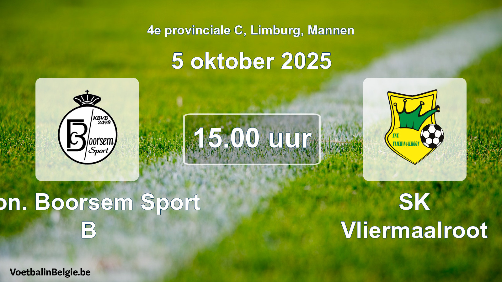 Geplantes Spiel männer-Fußball: Kon. Boorsem Sport B - SK Vliermaalroot (5 Oktober 2025)