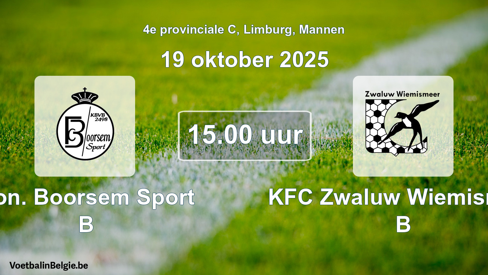 Geplande wedstrijd mannenvoetbal: Kon. Boorsem Sport B - KFC Zwaluw Wiemismeer B (19 oktober 2025)
