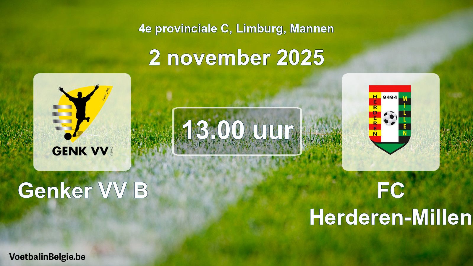 Scheduled match men football: Genker VV B - FC Herderen-Millen (2 November 2025)