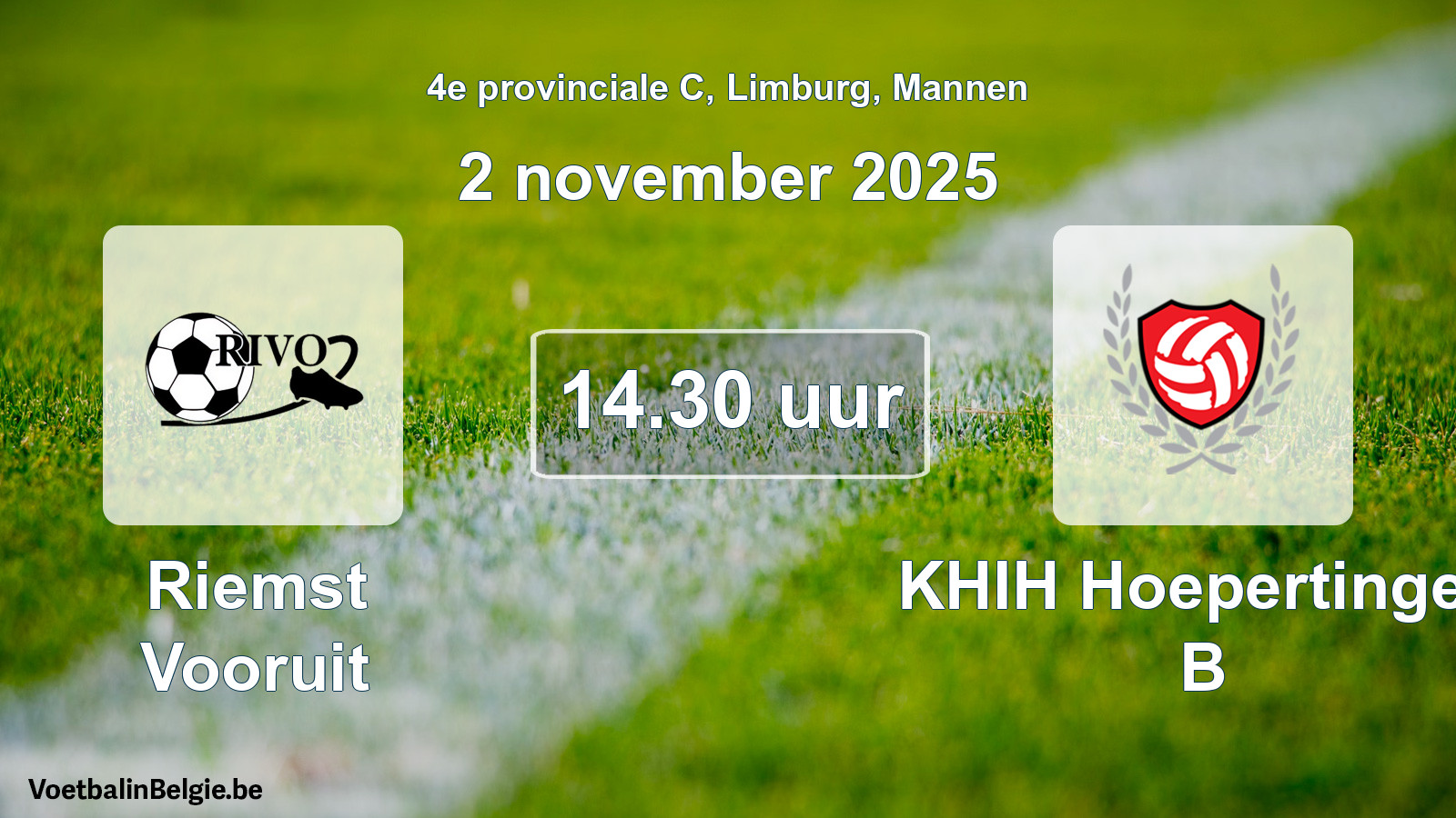 Scheduled match men football: Riemst Vooruit - KHIH Hoepertingen B (2 November 2025)