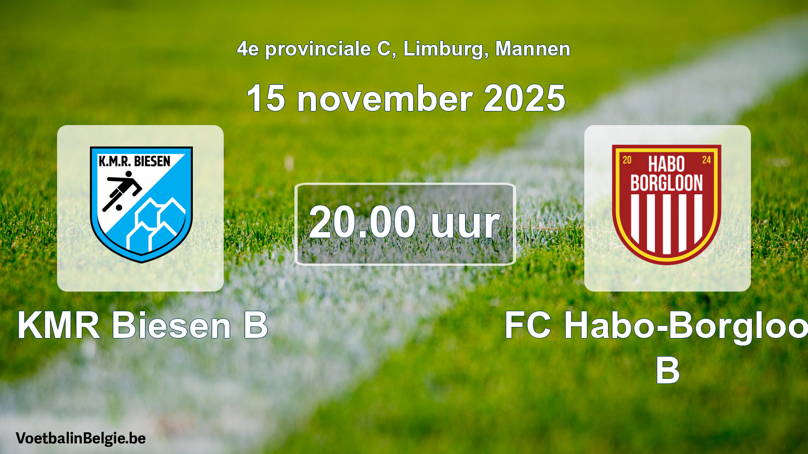 Scheduled match men football: KMR Biesen B - FC Habo-Borgloon B (15 November 2025)