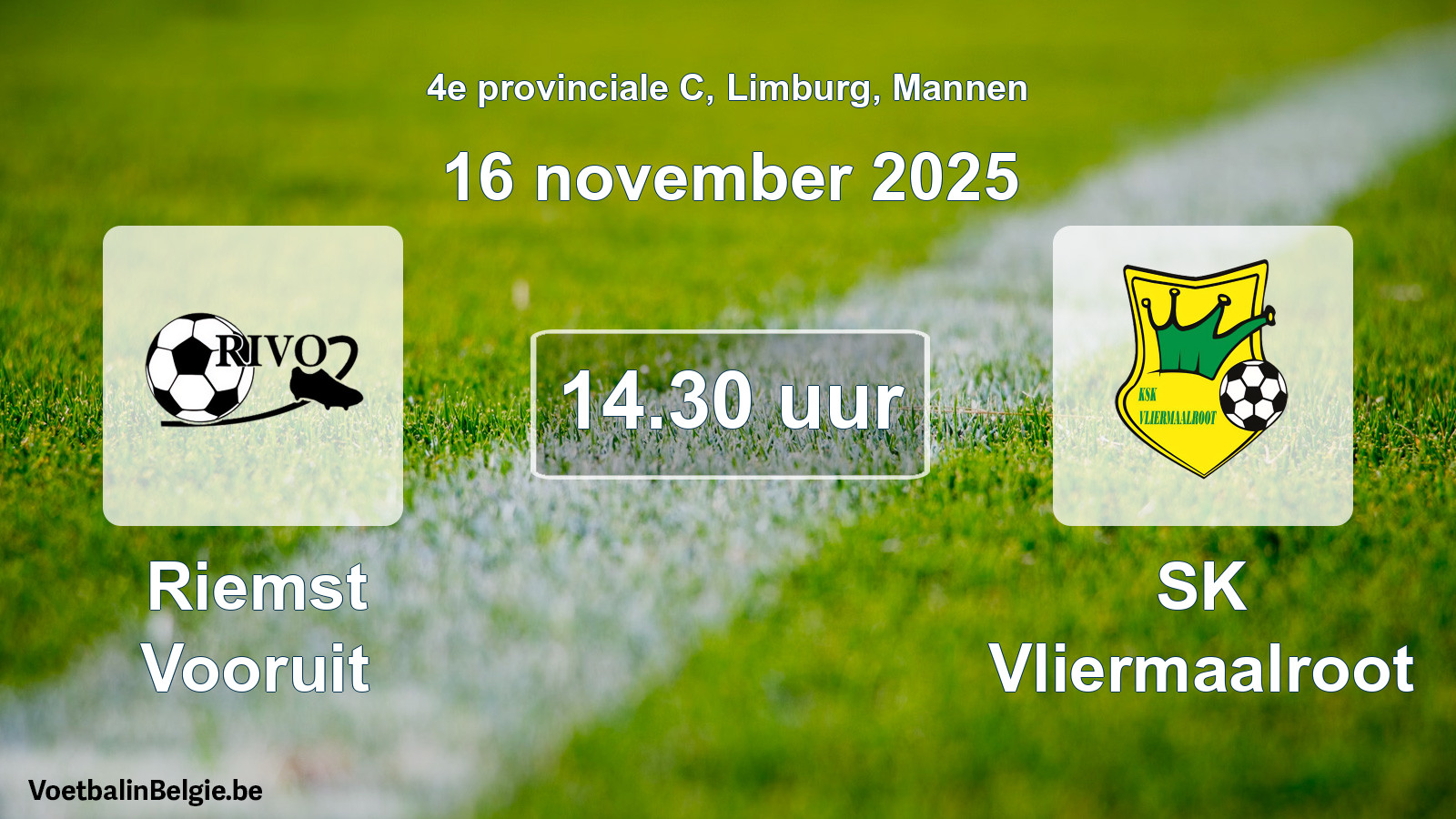 Geplantes Spiel männer-Fußball: Riemst Vooruit - SK Vliermaalroot (16 November 2025)