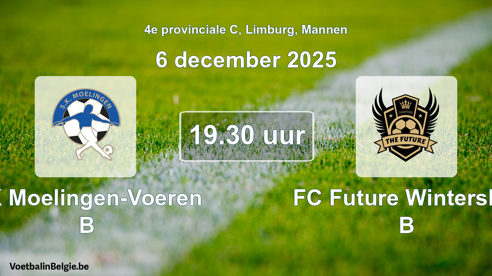 Geplande wedstrijd mannenvoetbal: SK Moelingen-Voeren B - FC Future Winterslag B (6 december 2025)