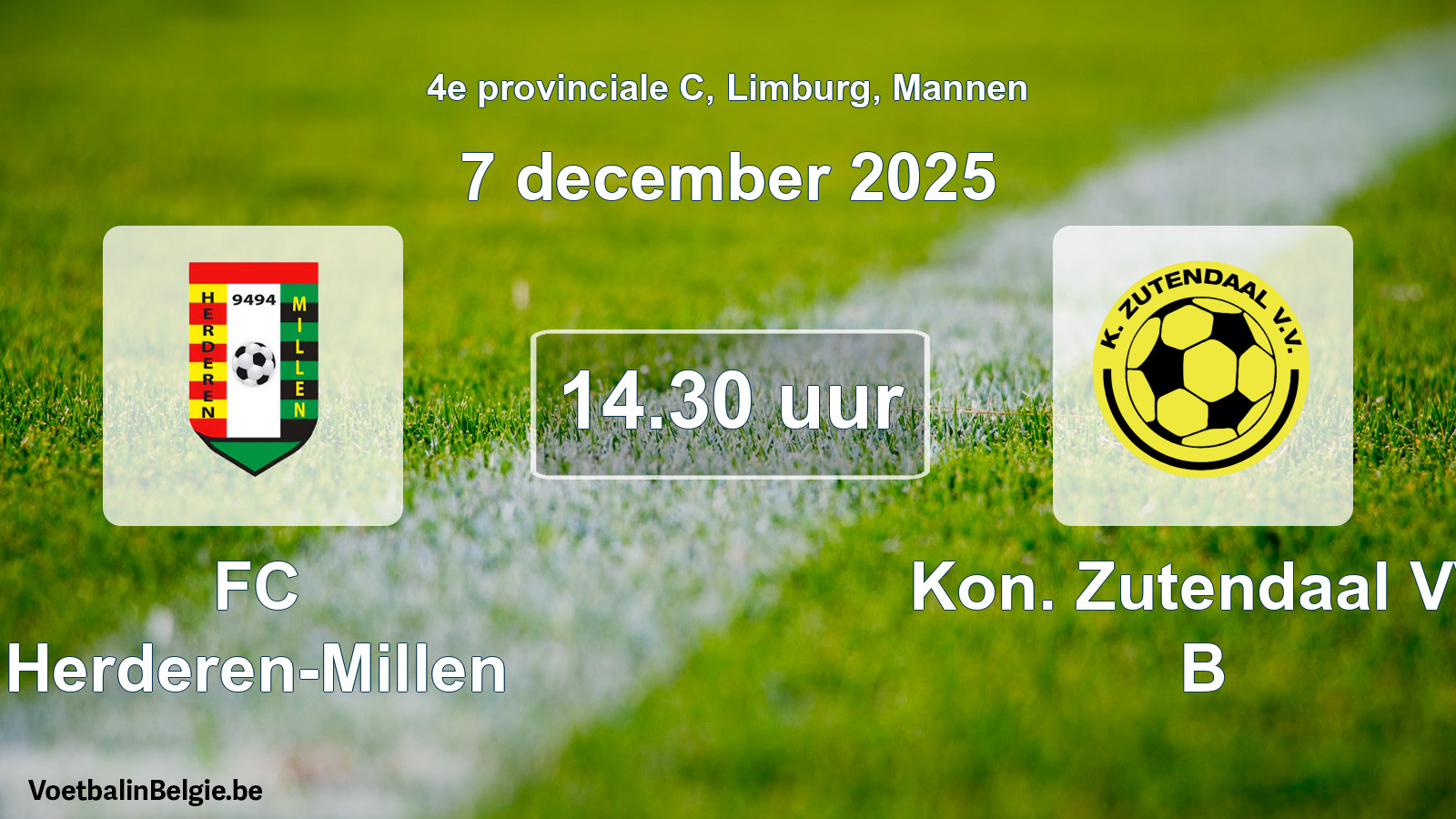 Scheduled match men football: FC Herderen-Millen - Kon. Zutendaal VV B (7 December 2025)