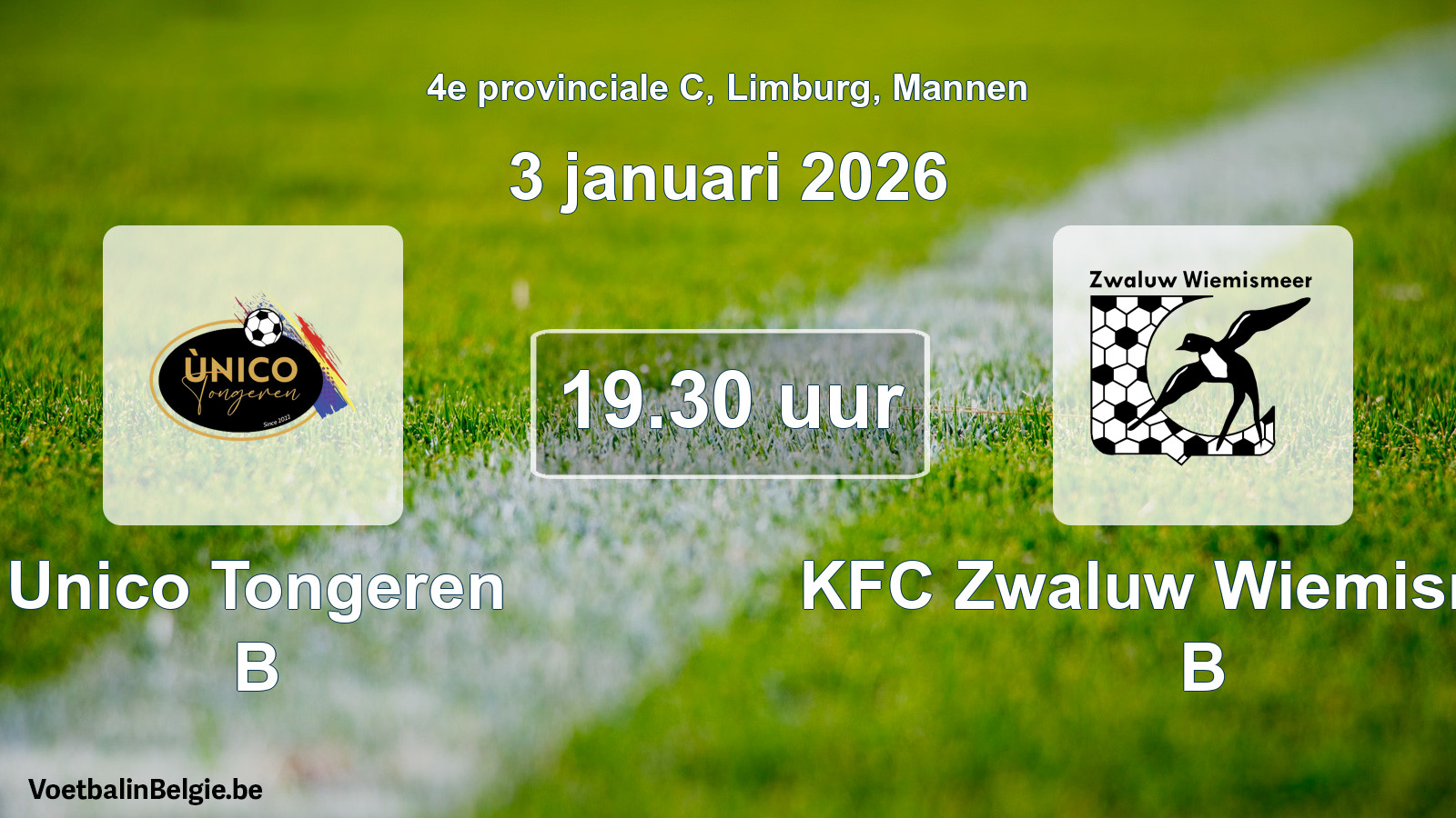 Geplande wedstrijd mannenvoetbal: Unico Tongeren B - KFC Zwaluw Wiemismeer B (3 januari 2026)