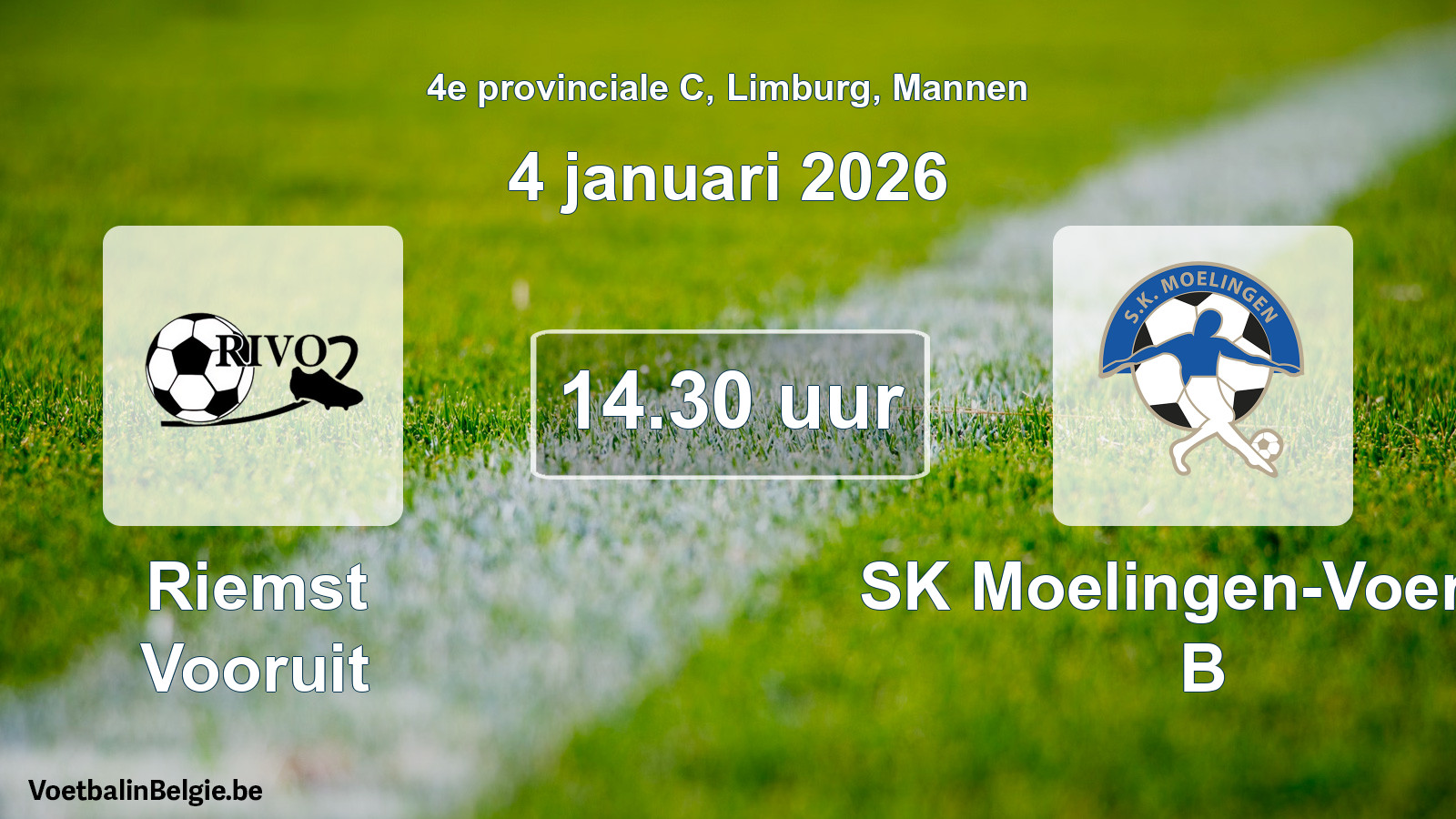 Scheduled match men football: Riemst Vooruit - SK Moelingen-Voeren B (4 January 2026)