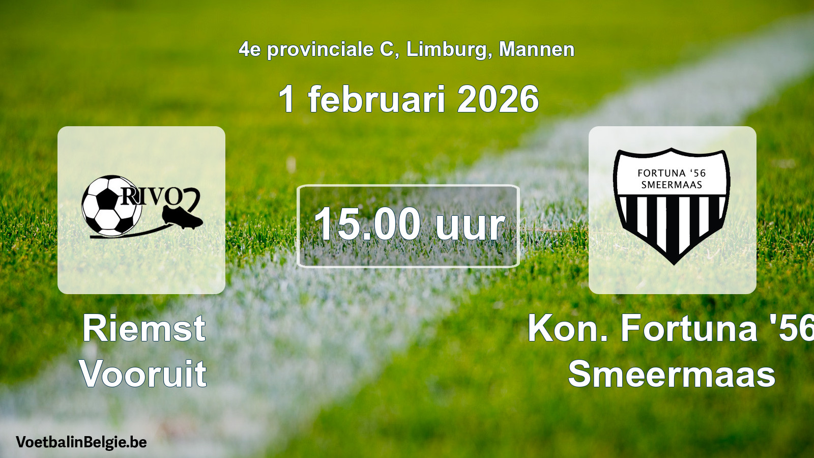 Scheduled match men football: Riemst Vooruit - Kon. Fortuna '56 Smeermaas (1 February 2026)