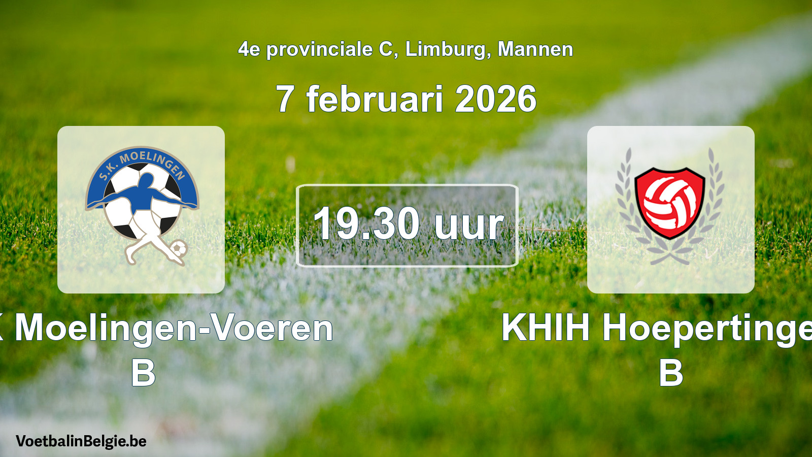 Scheduled match men football: SK Moelingen-Voeren B - KHIH Hoepertingen B (7 February 2026)