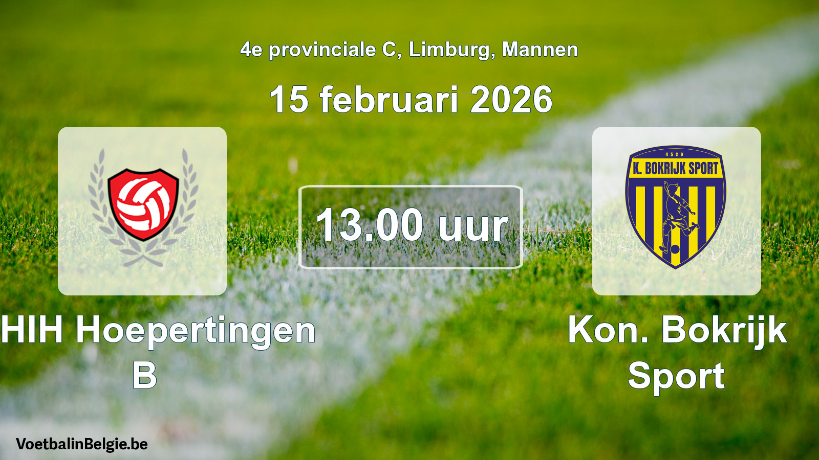 Geplande wedstrijd mannenvoetbal: KHIH Hoepertingen B - Kon. Bokrijk Sport (15 februari 2026)
