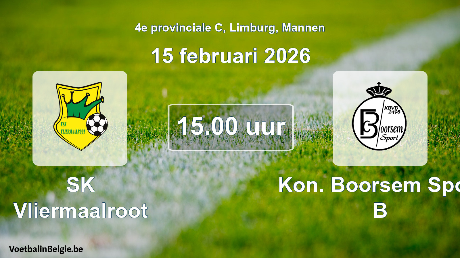 Geplande wedstrijd mannenvoetbal: SK Vliermaalroot - Kon. Boorsem Sport B (15 februari 2026)