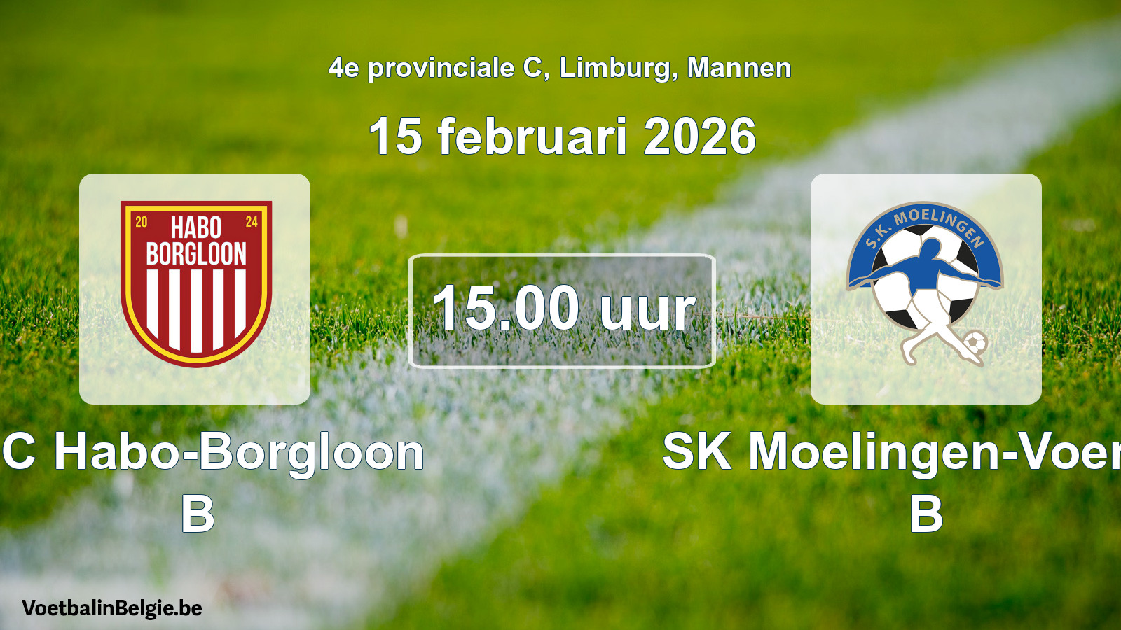 Scheduled match men football: FC Habo-Borgloon B - SK Moelingen-Voeren B (15 February 2026)