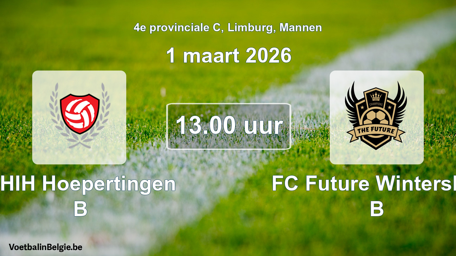 Scheduled match men football: KHIH Hoepertingen B - FC Future Winterslag B (1 March 2026)