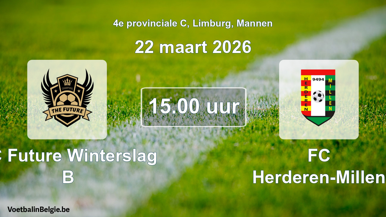 Geplande wedstrijd mannenvoetbal: FC Future Winterslag B - FC Herderen-Millen (22 maart 2026)