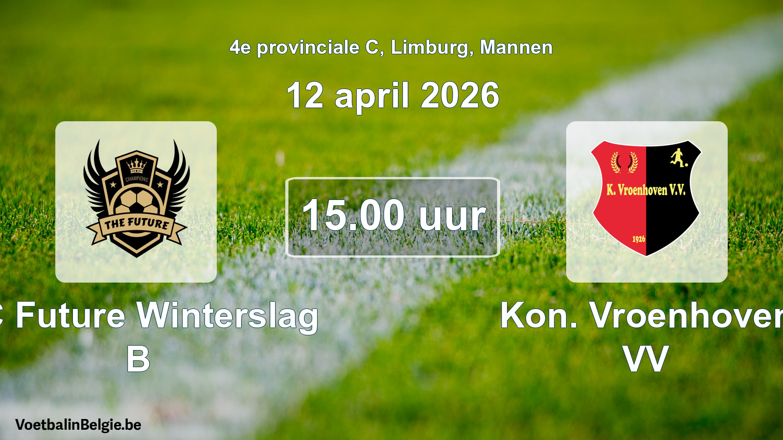 Scheduled match men football: FC Future Winterslag B - Kon. Vroenhoven VV (12 April 2026)