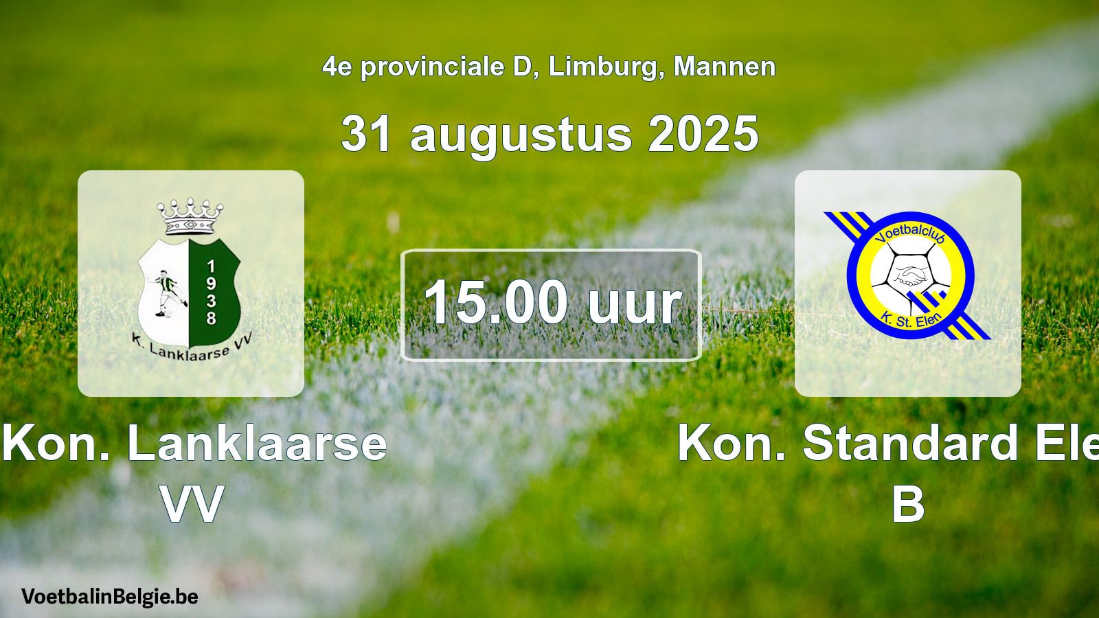 Scheduled match men football: Kon. Lanklaarse VV - Kon. Standard Elen B (31 August 2025)