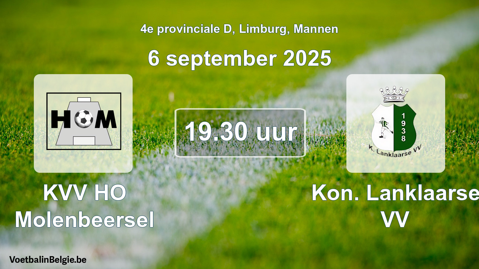 Match prévu football hommes: KVV HO Molenbeersel - Kon. Lanklaarse VV (6 septembre 2025)