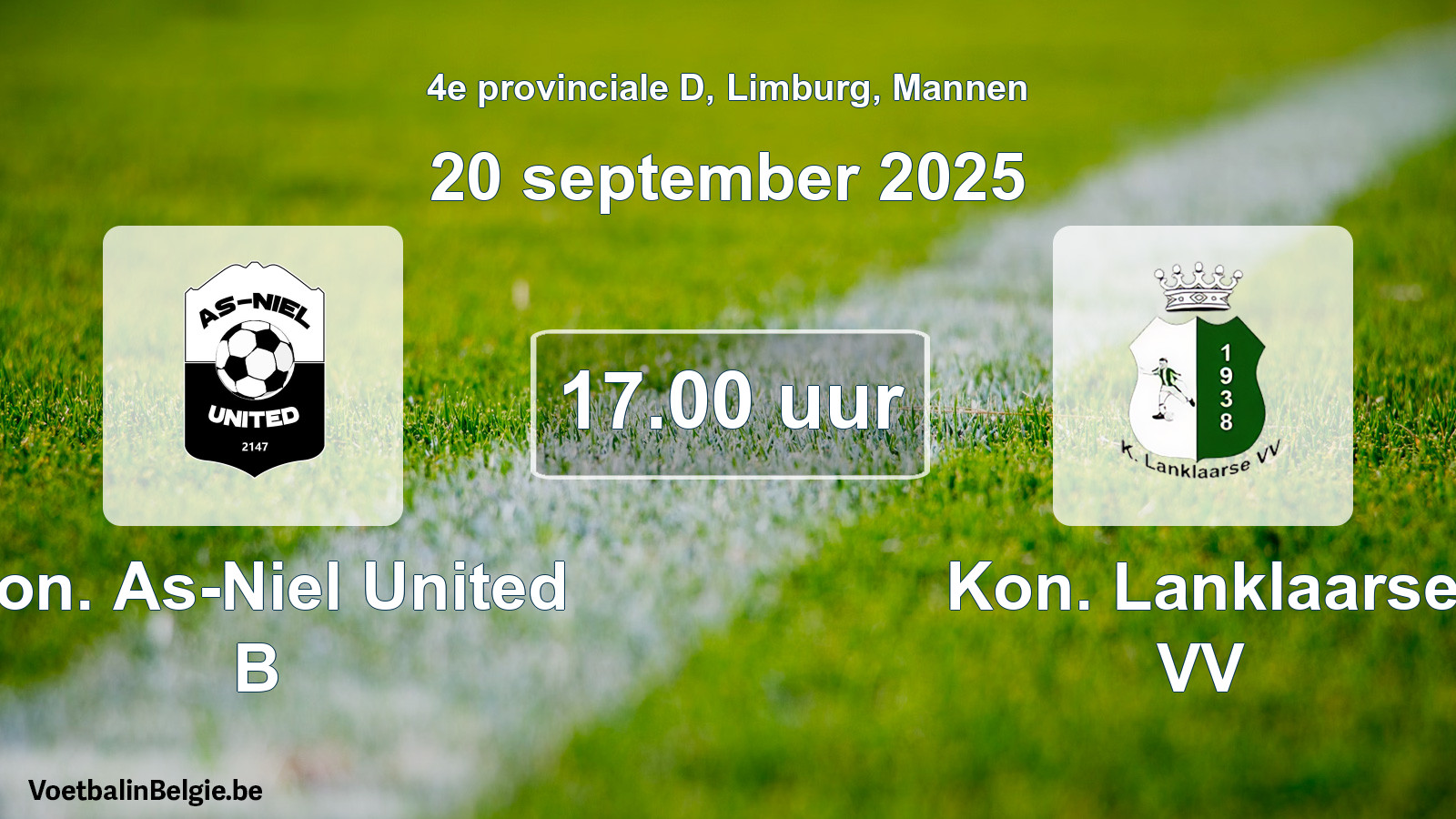 Match prévu football hommes: Kon. As-Niel United B - Kon. Lanklaarse VV (20 septembre 2025)