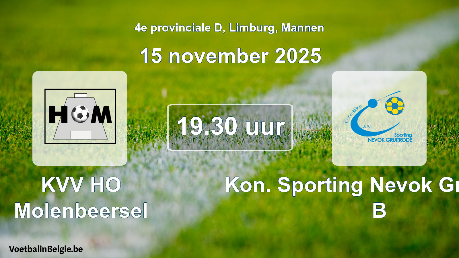Geplande wedstrijd mannenvoetbal: KVV HO Molenbeersel - Kon. Sporting Nevok Gruitrode B (15 november 2025)