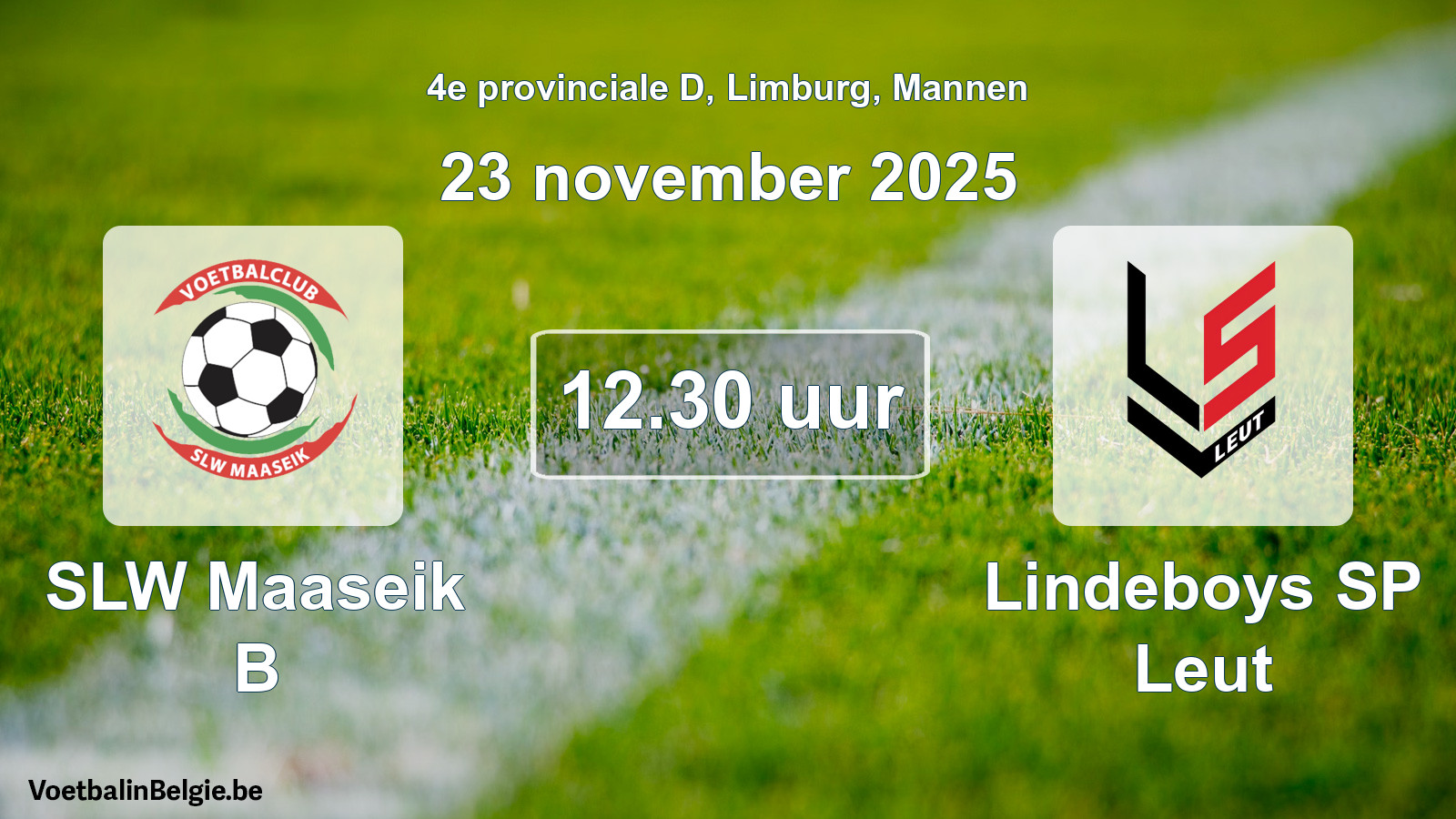 Scheduled match men football: SLW Maaseik B - Lindeboys SP Leut (23 November 2025)