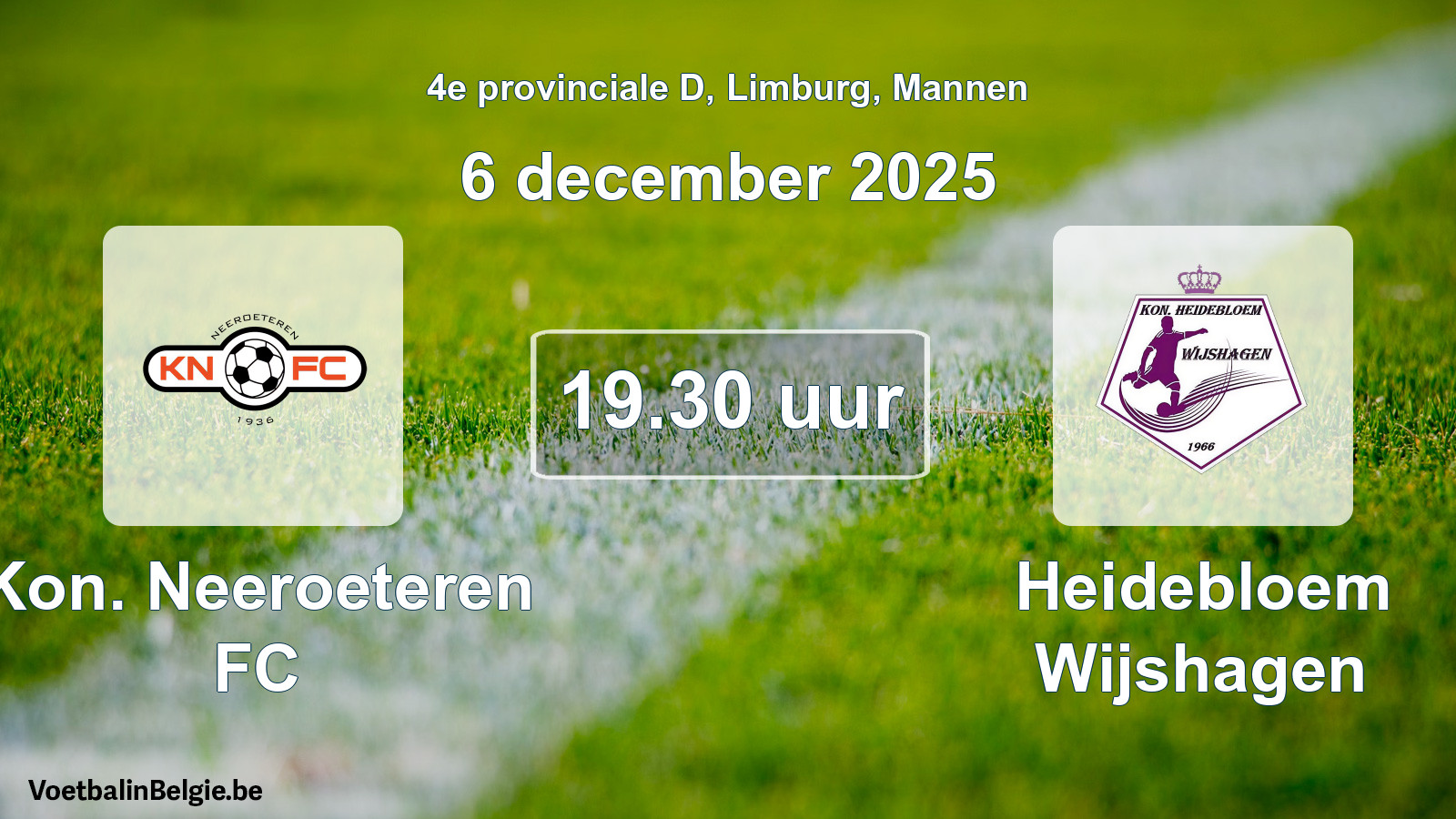 Scheduled match men football: Kon. Neeroeteren FC - Heidebloem Wijshagen (6 December 2025)