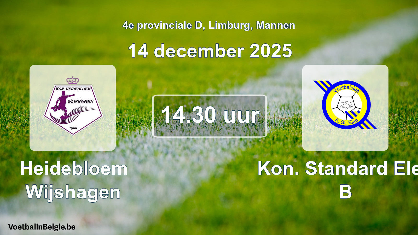 Scheduled match men football: Heidebloem Wijshagen - Kon. Standard Elen B (14 December 2025)