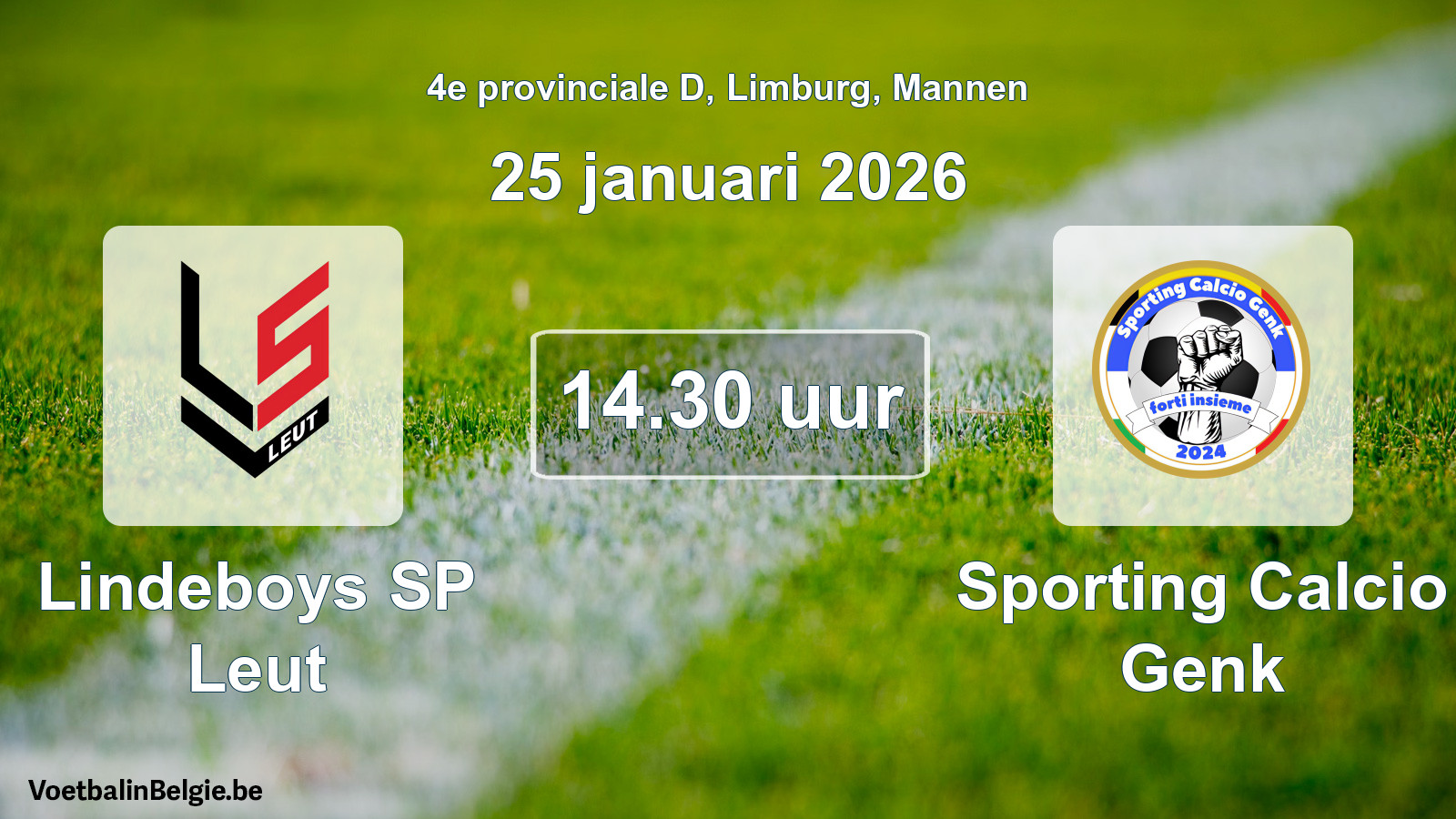 Scheduled match men football: Lindeboys SP Leut - Sporting Calcio Genk (25 January 2026)