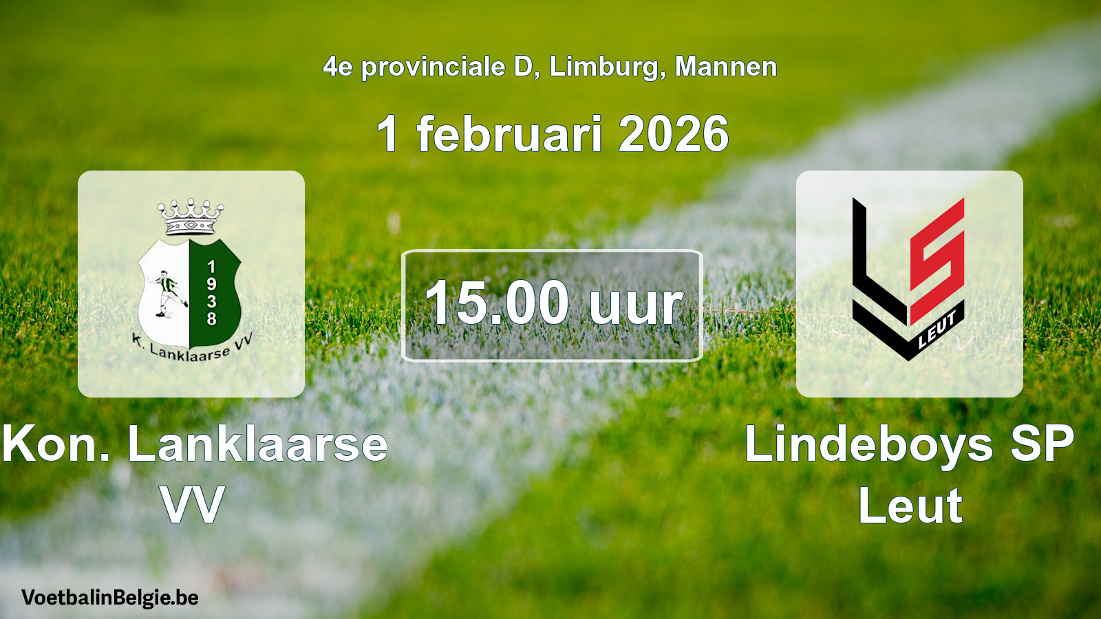 Scheduled match men football: Kon. Lanklaarse VV - Lindeboys SP Leut (1 February 2026)