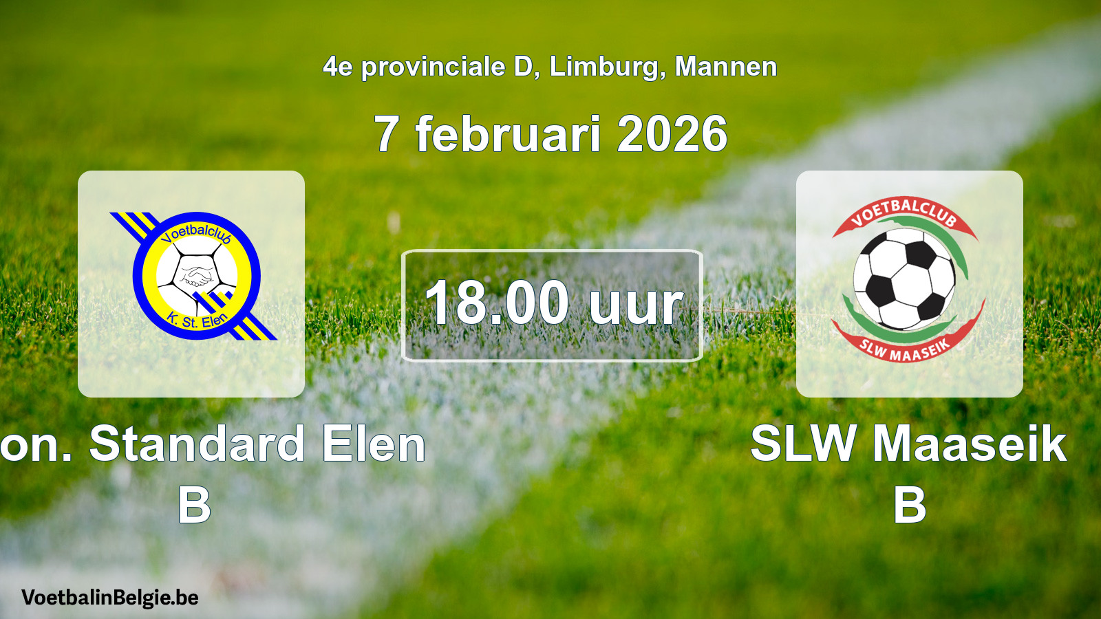 Scheduled match men football: Kon. Standard Elen B - SLW Maaseik B (7 February 2026)