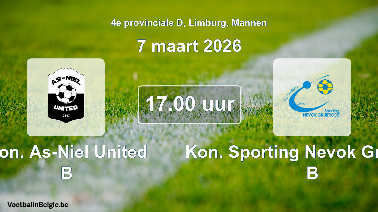 Scheduled match men football: Kon. As-Niel United B - Kon. Sporting Nevok Gruitrode B (7 March 2026)