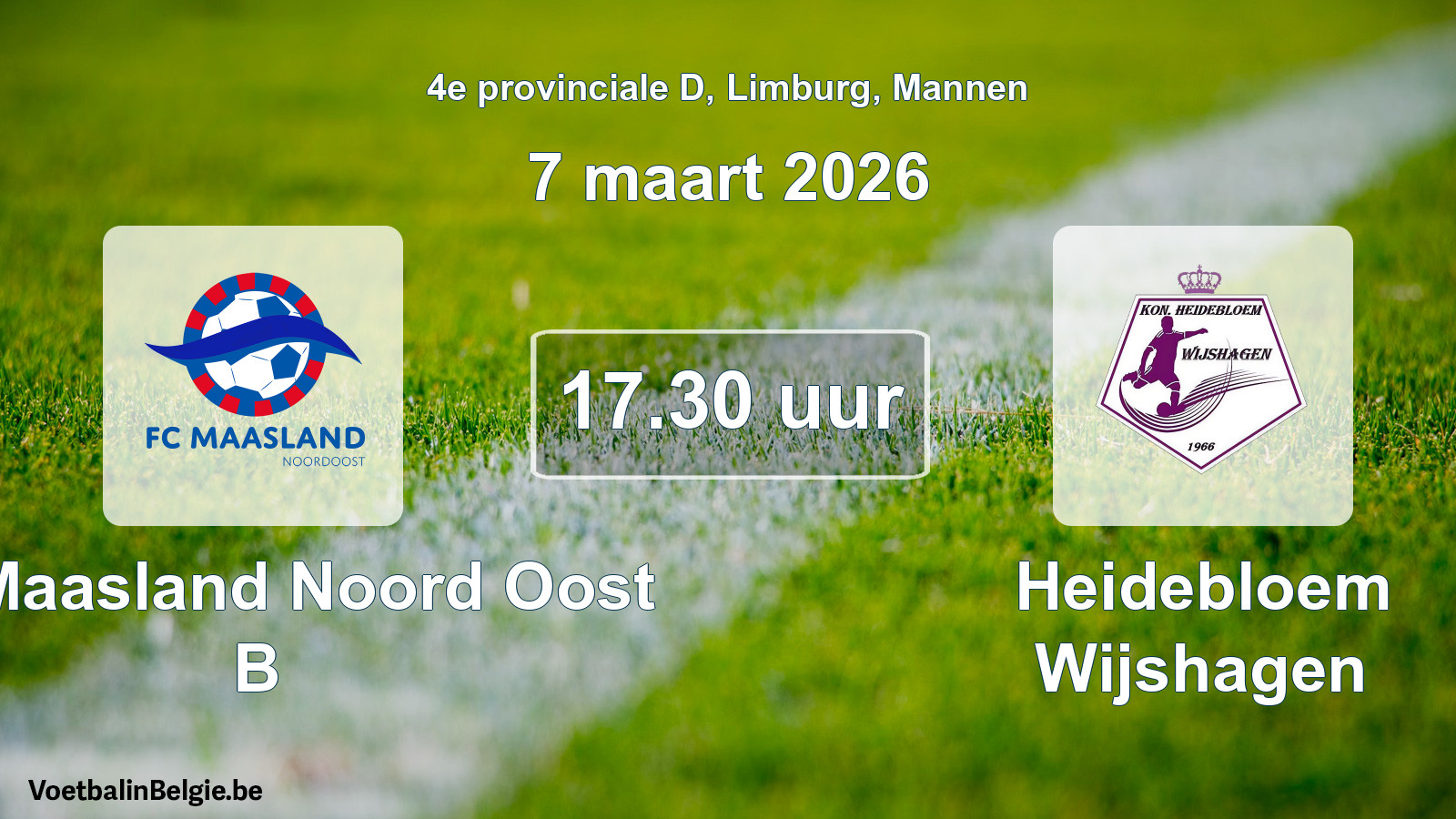 Scheduled match men football: FC Maasland Noord Oost B - Heidebloem Wijshagen (7 March 2026)