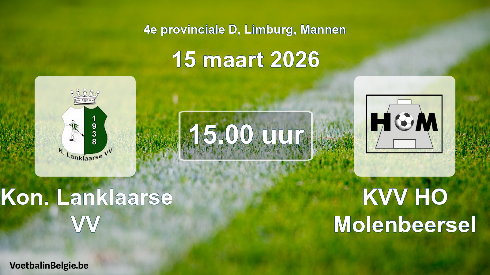 Geplande wedstrijd mannenvoetbal: Kon. Lanklaarse VV - KVV HO Molenbeersel (15 maart 2026)