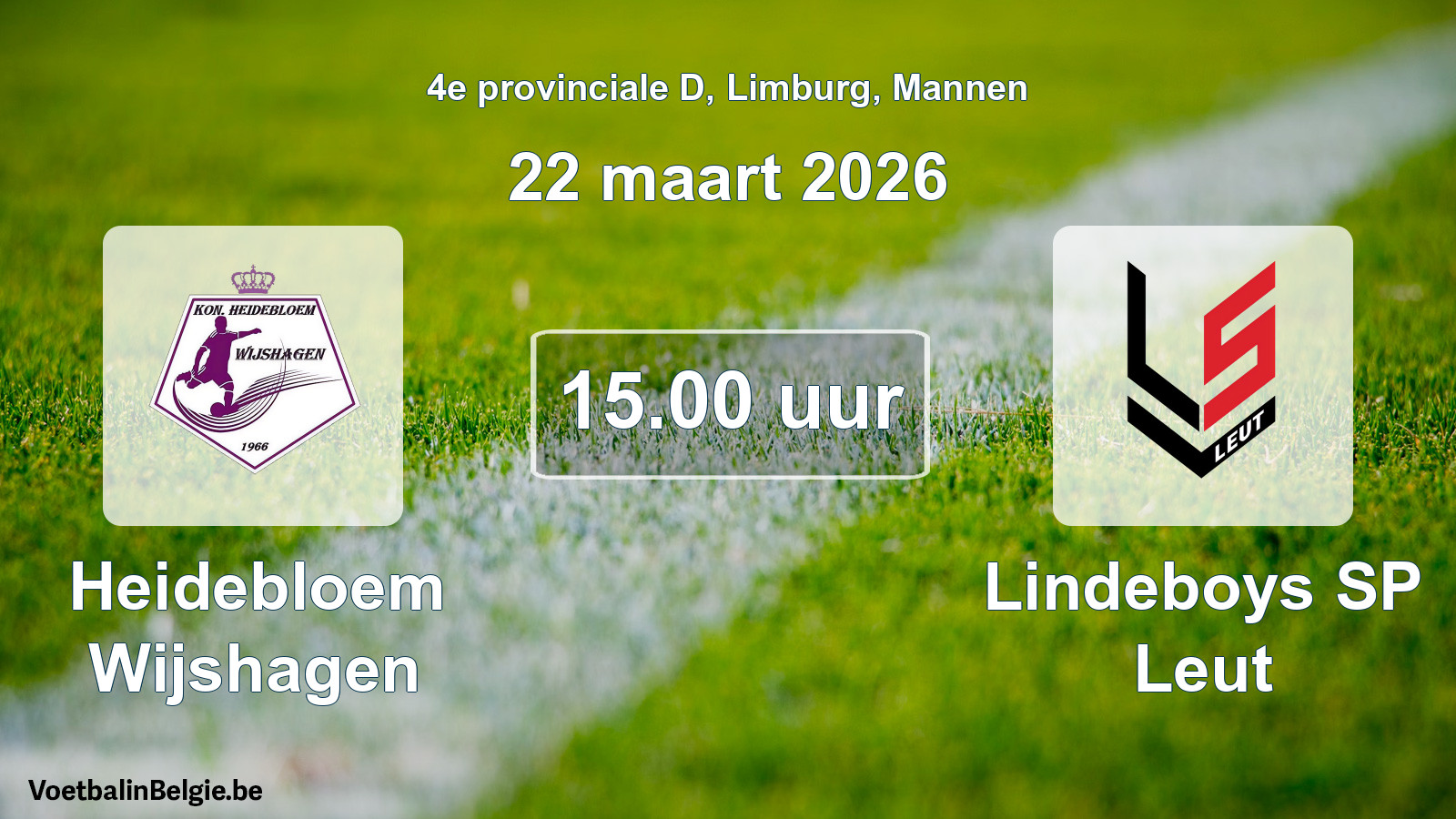 Scheduled match men football: Heidebloem Wijshagen - Lindeboys SP Leut (22 March 2026)