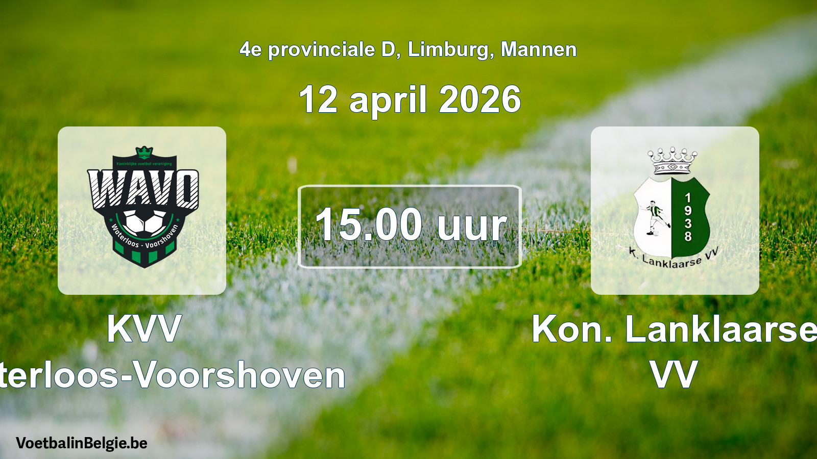 Geplande wedstrijd mannenvoetbal: KVV Waterloos-Voorshoven - Kon. Lanklaarse VV (12 april 2026)