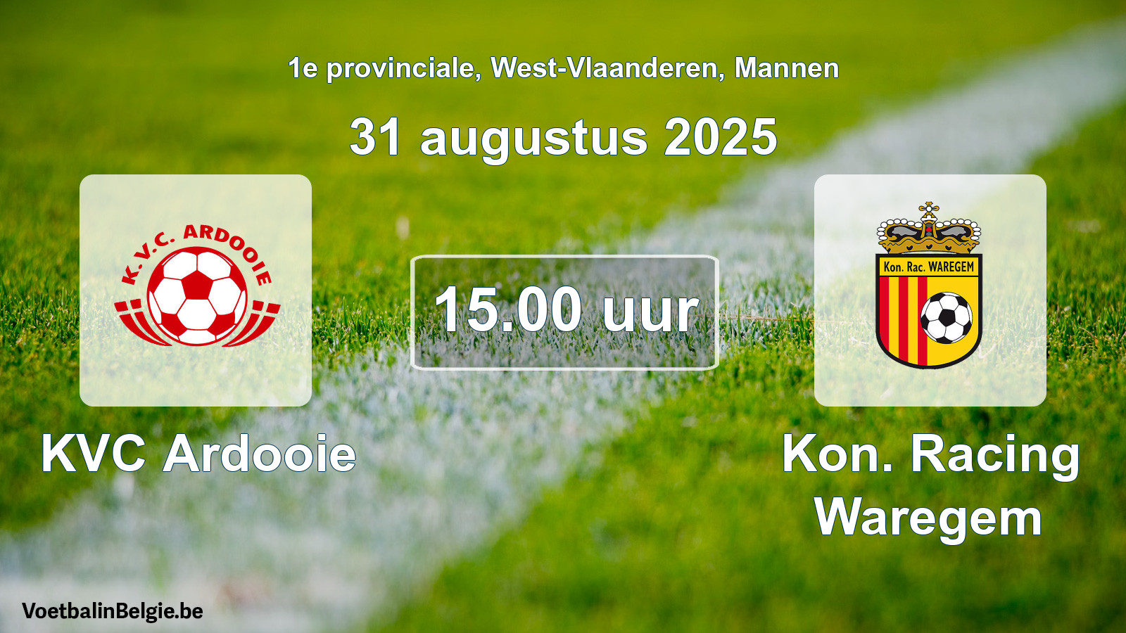 Scheduled match men football: KVC Ardooie - Kon. Racing Waregem (31 August 2025)